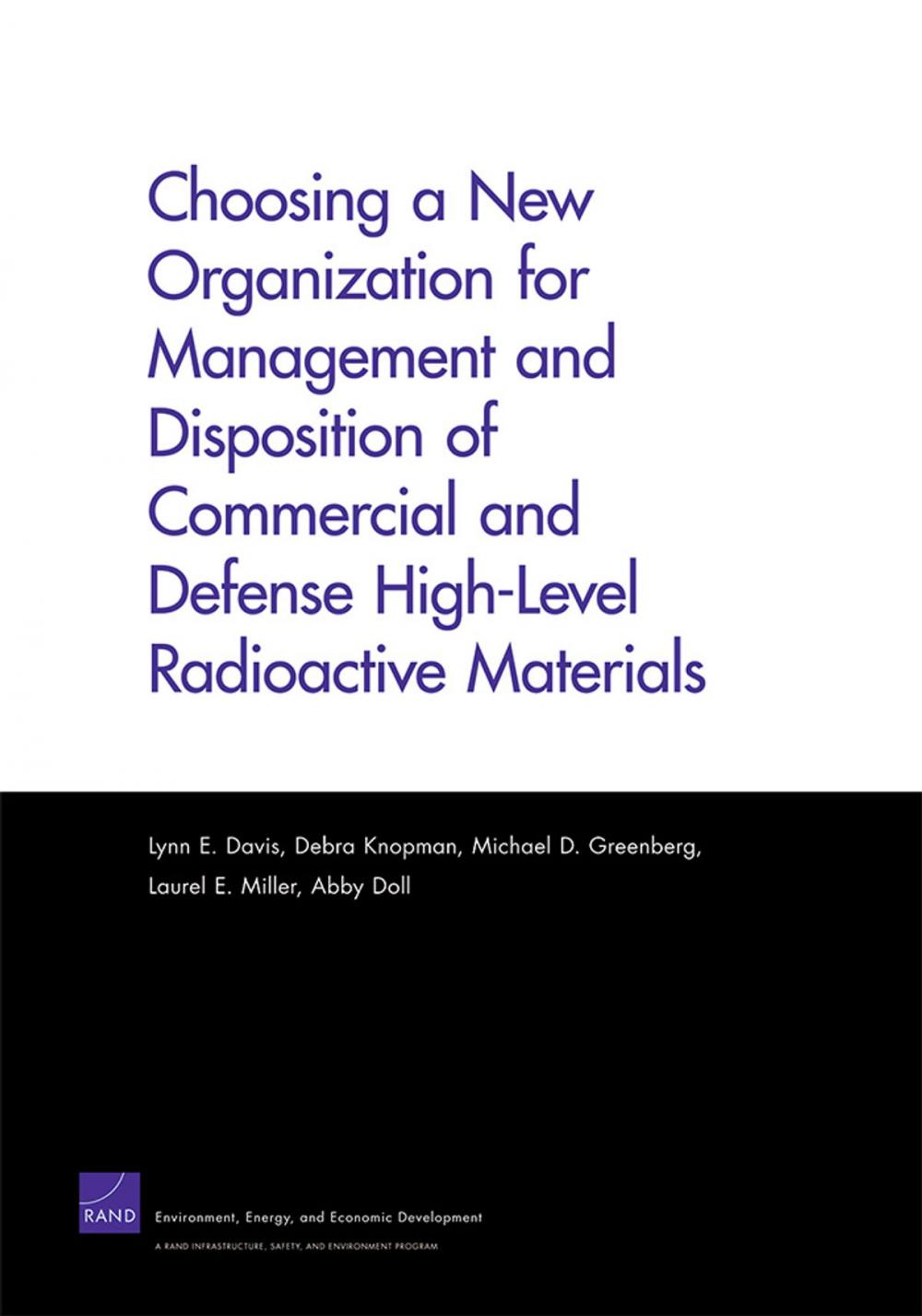 Big bigCover of Choosing a New Organization for Management and Disposition of Commercial and Defense High-Level Radioactive Materials