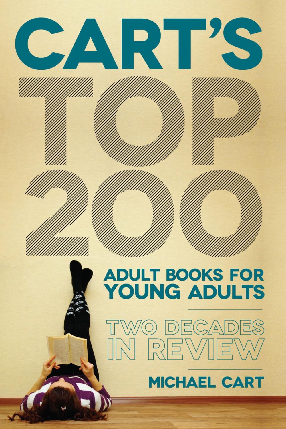 Big bigCover of Cart’s Top 200 Adult Books for Young Adults