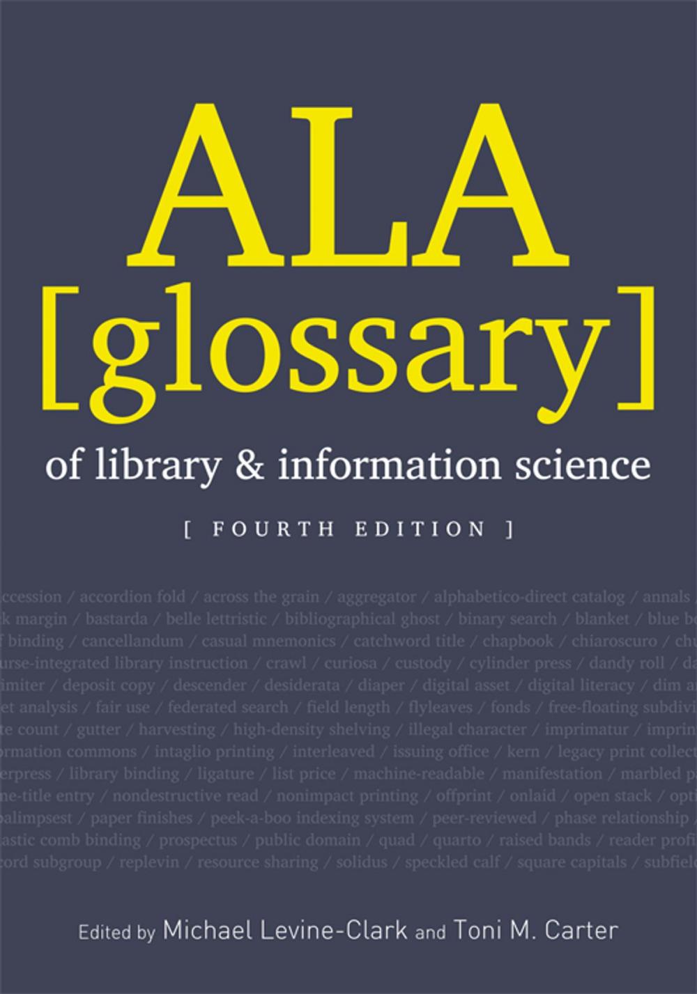 Big bigCover of ALA Glossary of Library and Information Science, Fourth Edition