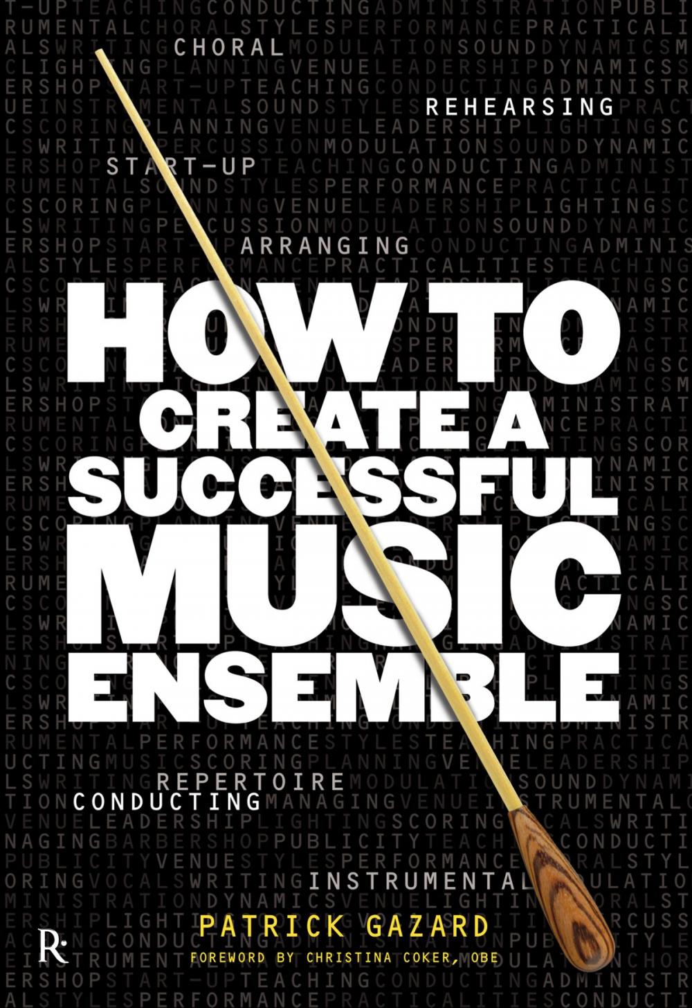 Big bigCover of How to Create a Successful Music Ensemble