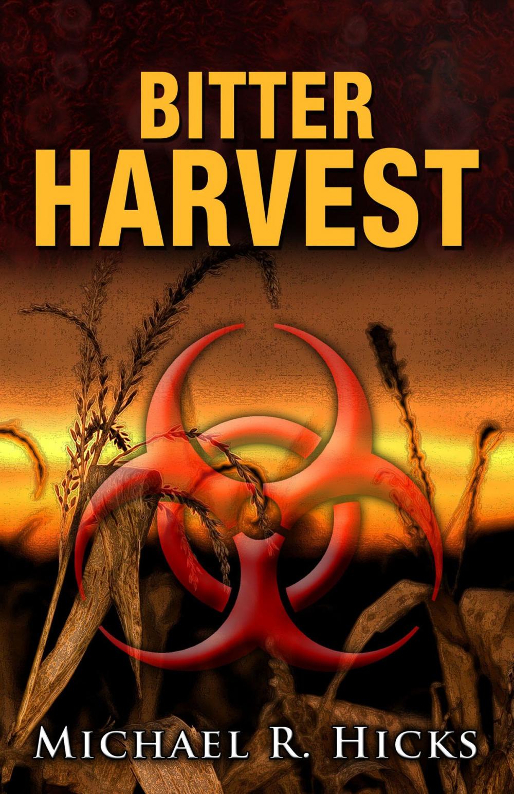 Big bigCover of Bitter Harvest (Harvest Trilogy, Book 2)