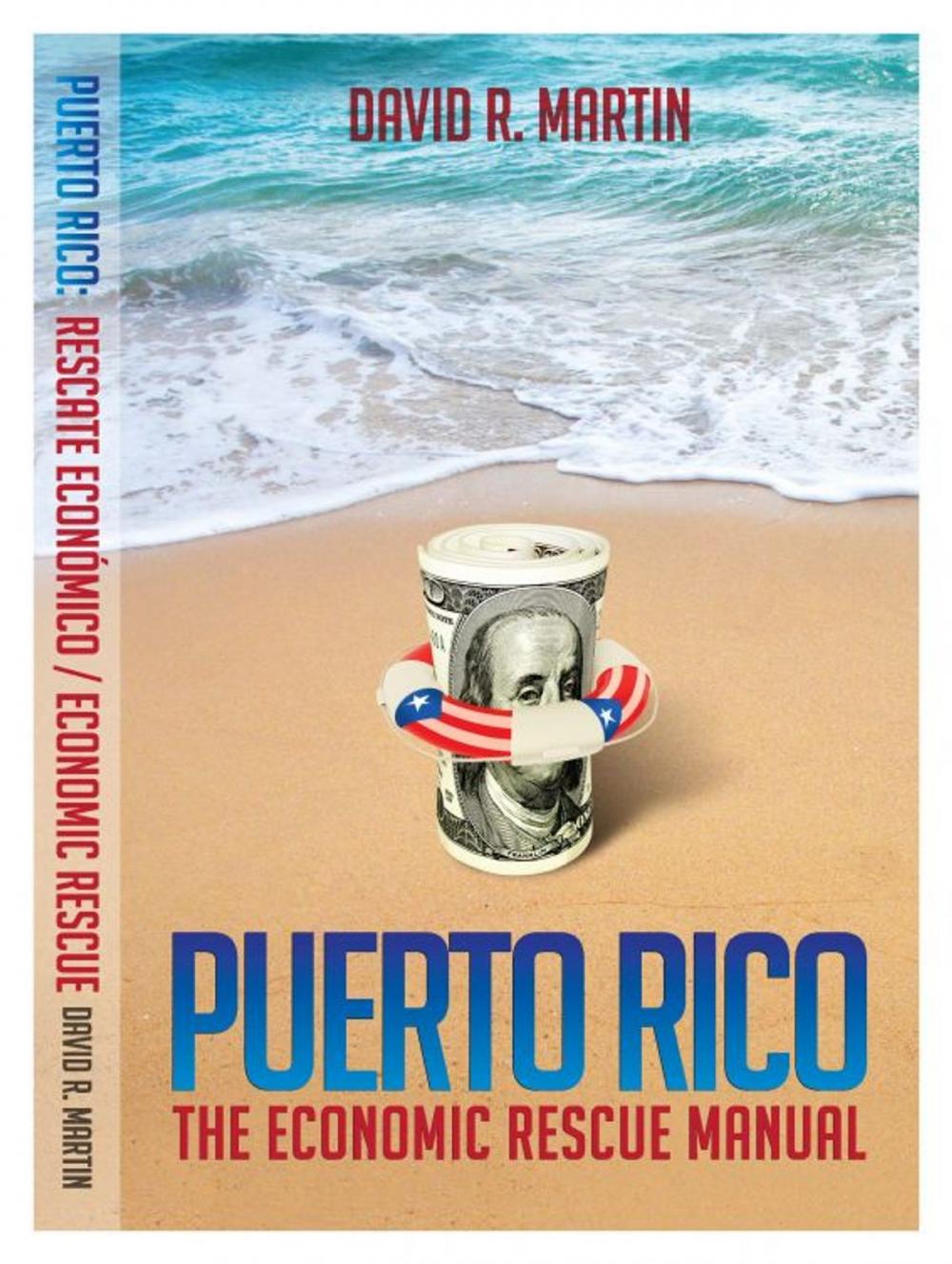 Big bigCover of Puerto Rico: The Economic Rescue Manual