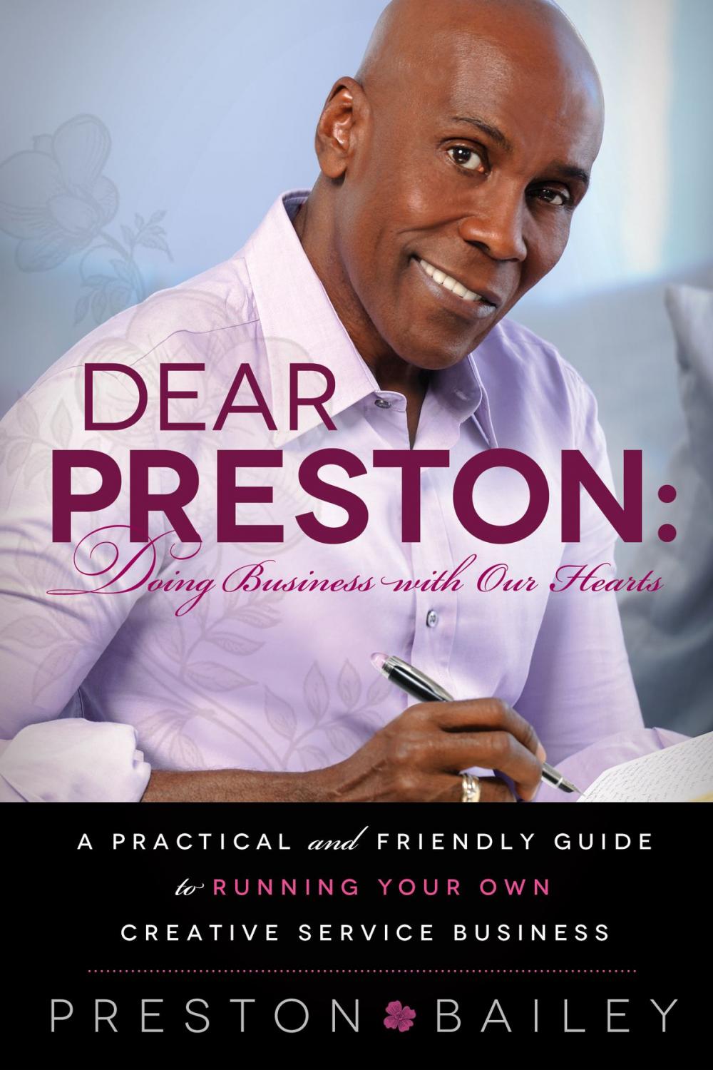 Big bigCover of Dear Preston: Doing Business With Our Hearts