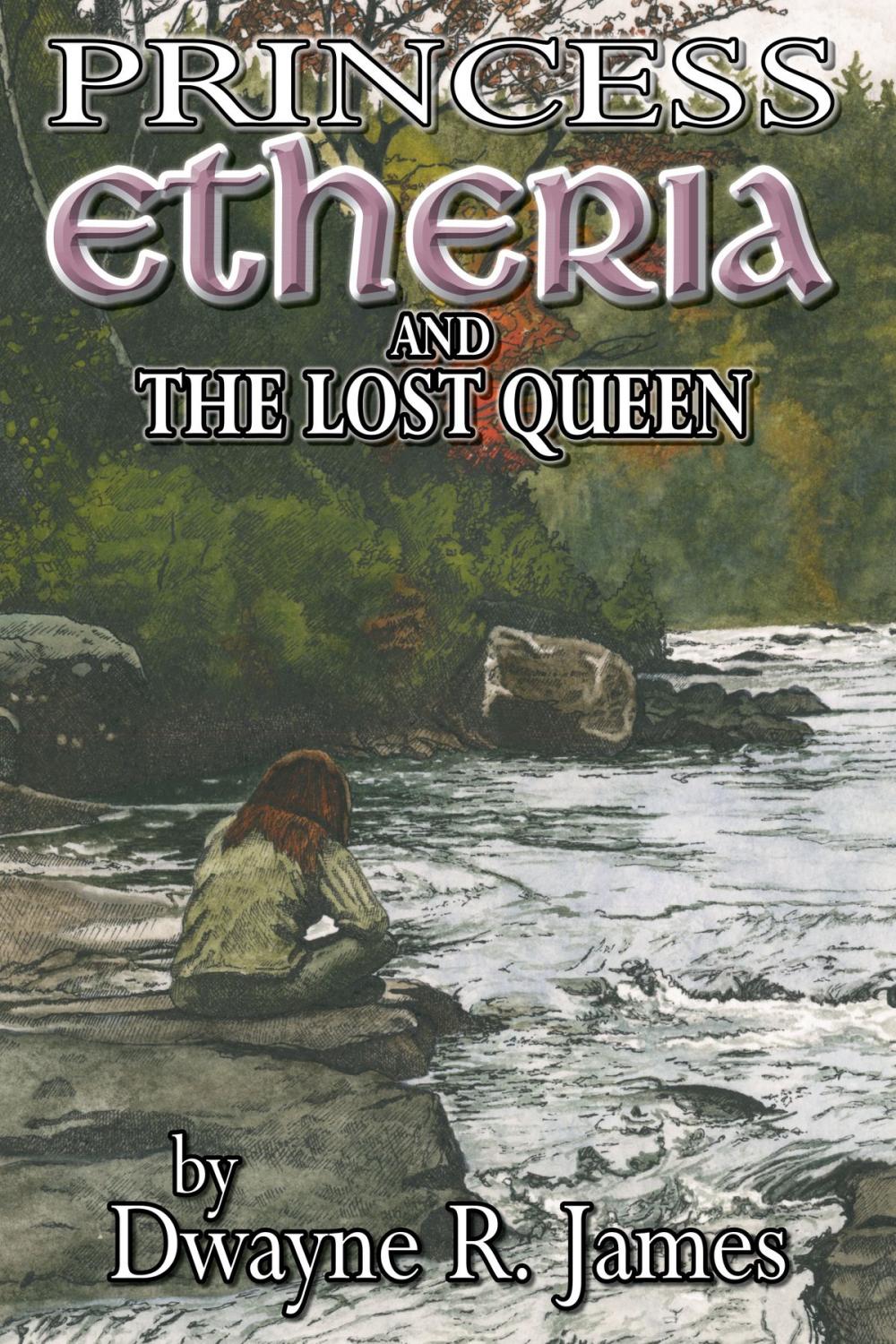 Big bigCover of Princess Etheria and the Lost Queen