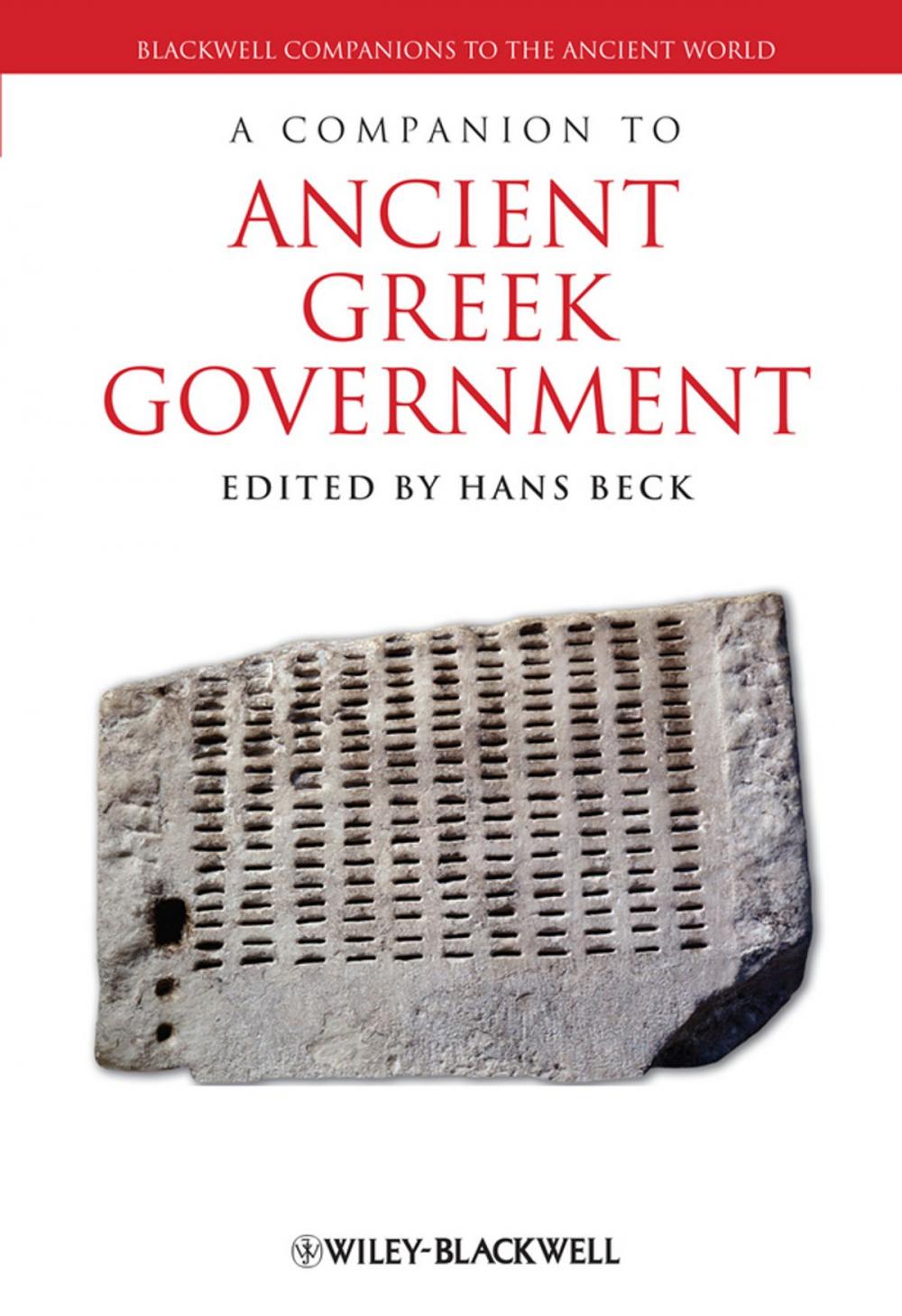 Big bigCover of A Companion to Ancient Greek Government