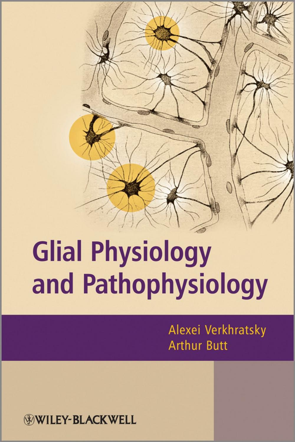 Big bigCover of Glial Physiology and Pathophysiology