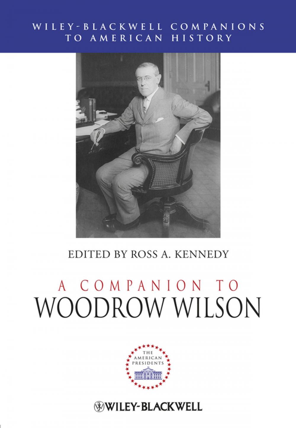 Big bigCover of A Companion to Woodrow Wilson