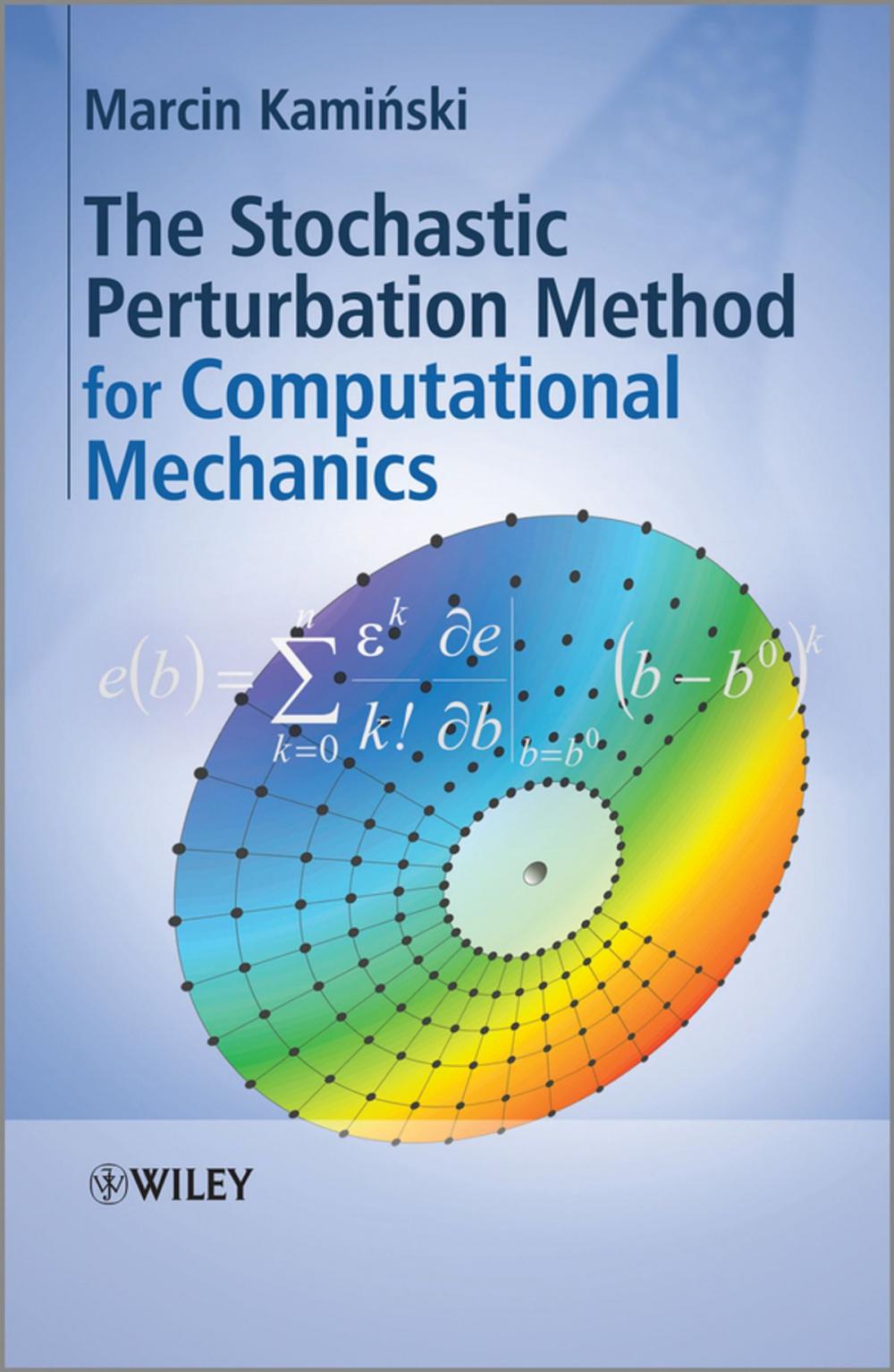 Big bigCover of The Stochastic Perturbation Method for Computational Mechanics