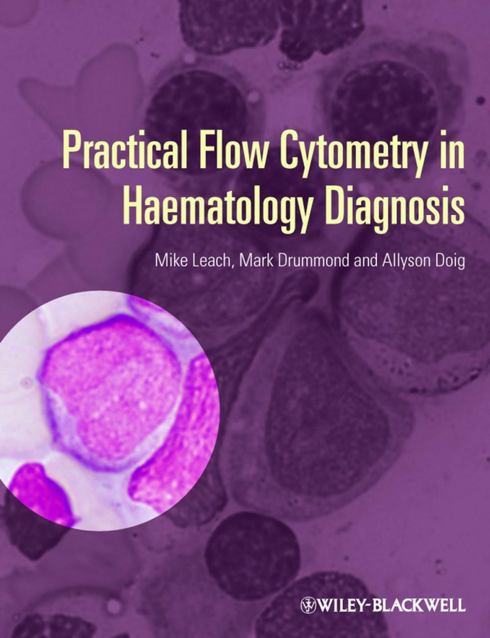 Big bigCover of Practical Flow Cytometry in Haematology Diagnosis