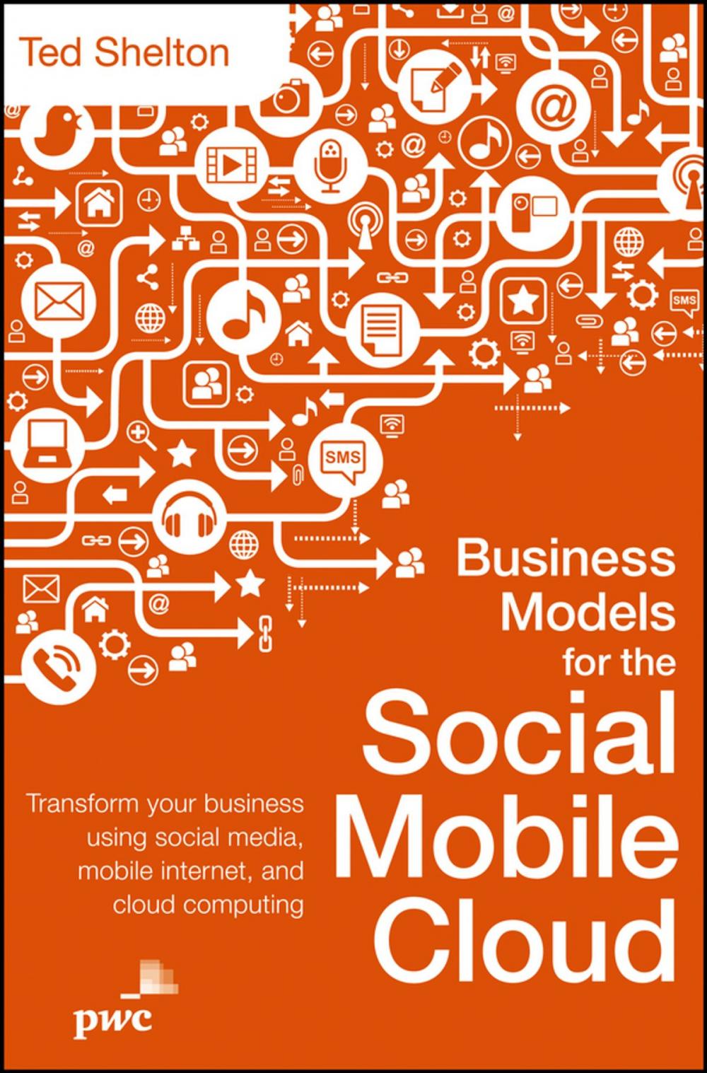 Big bigCover of Business Models for the Social Mobile Cloud