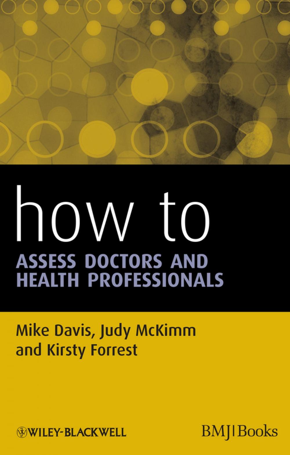 Big bigCover of How to Assess Doctors and Health Professionals