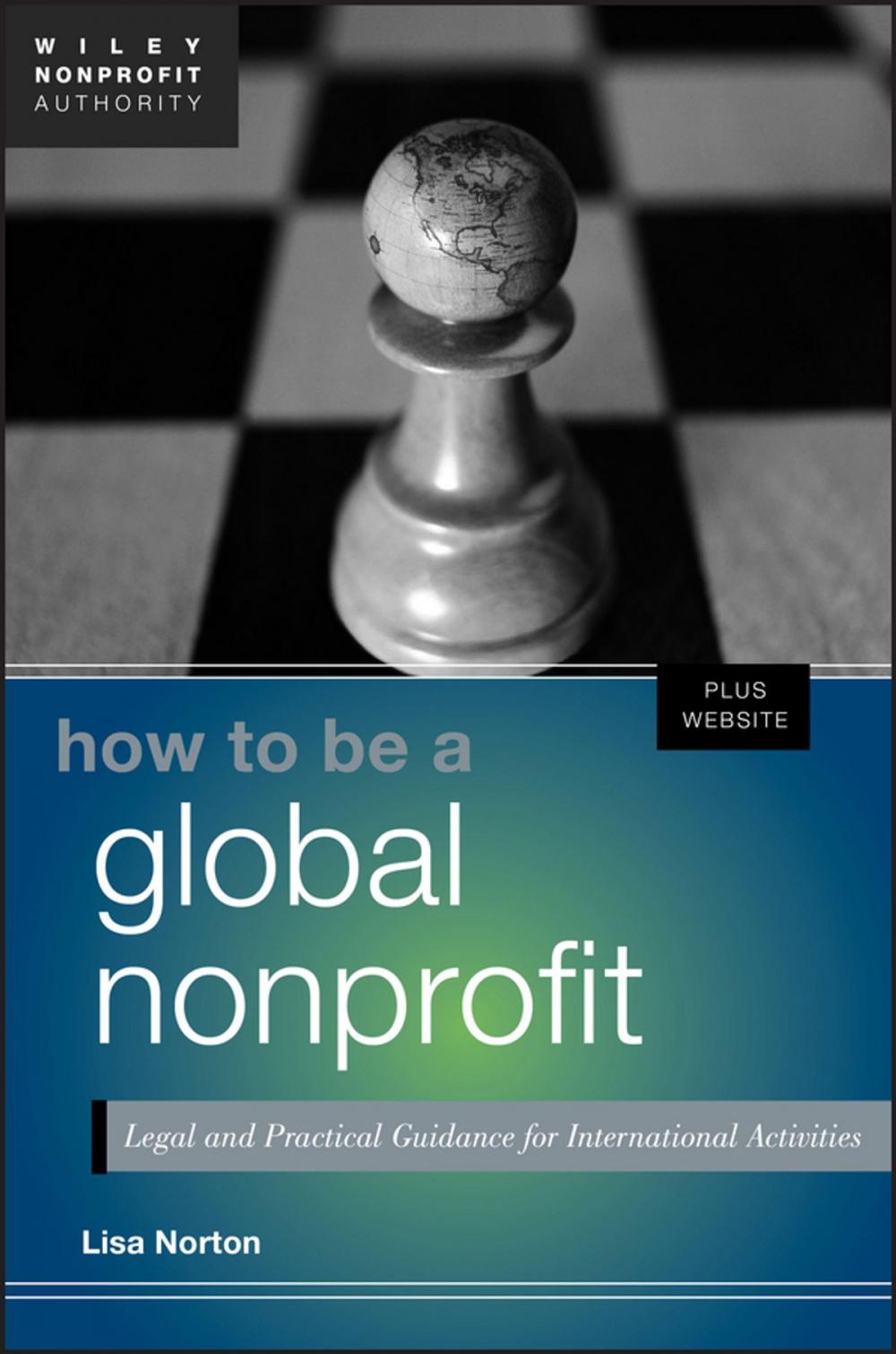 Big bigCover of How to Be a Global Nonprofit