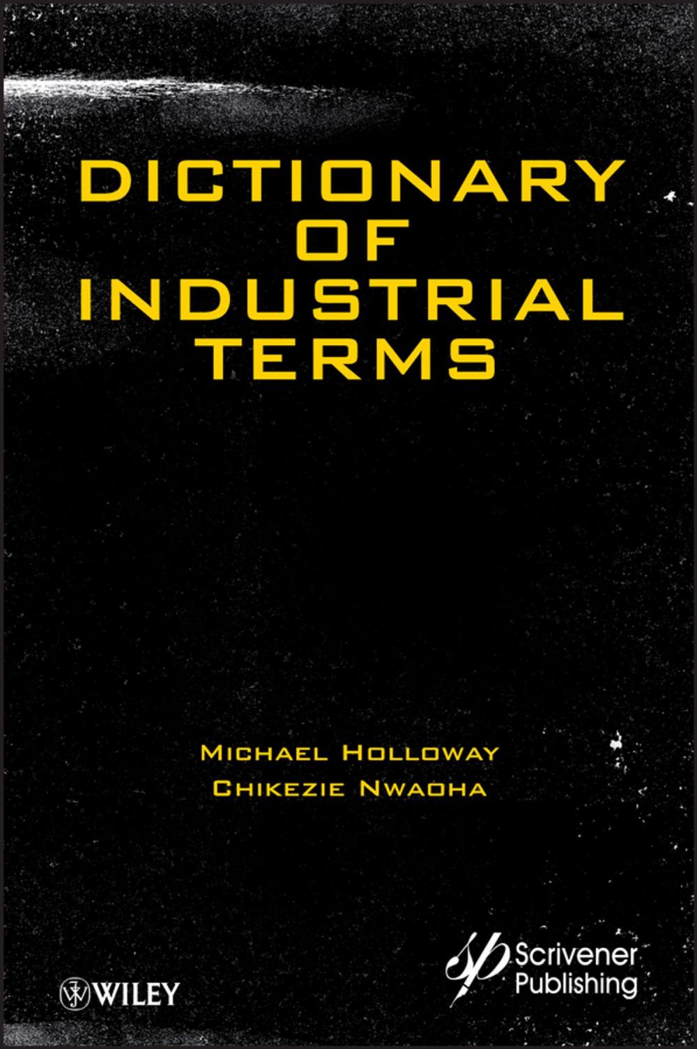 Big bigCover of Dictionary of Industrial Terms