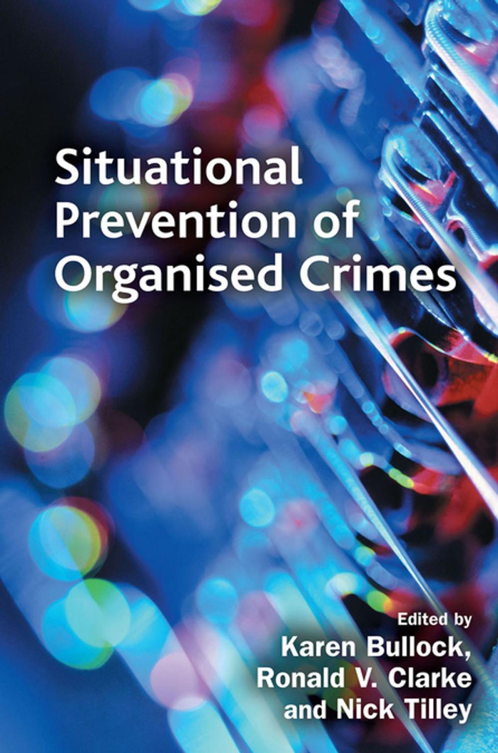 Big bigCover of Situational Prevention of Organised Crimes