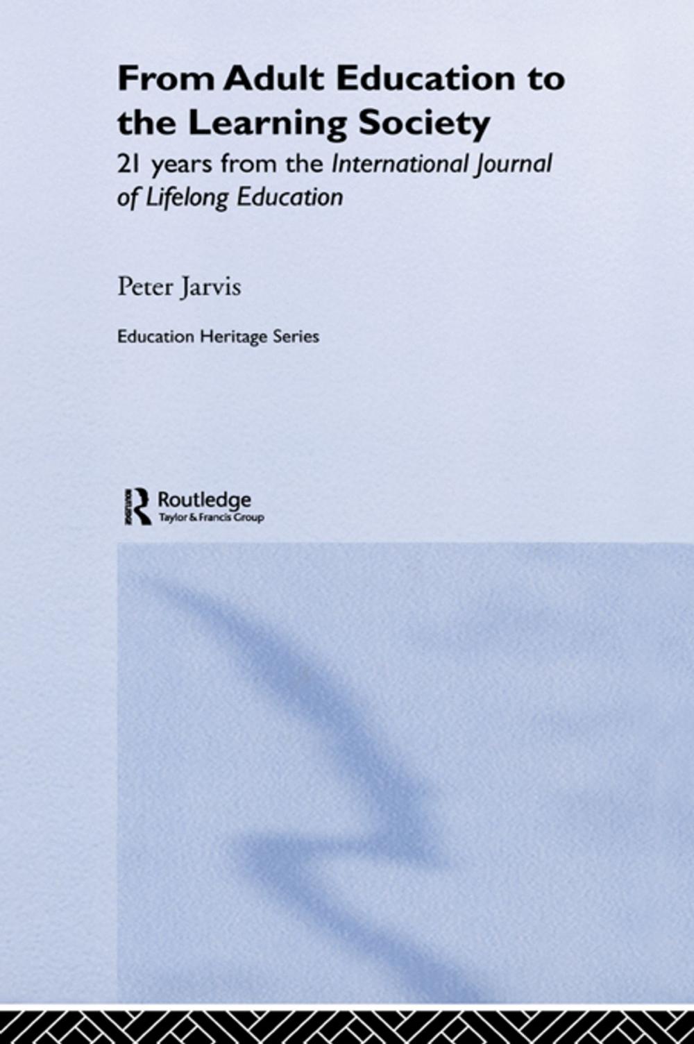 Big bigCover of From Adult Education to the Learning Society