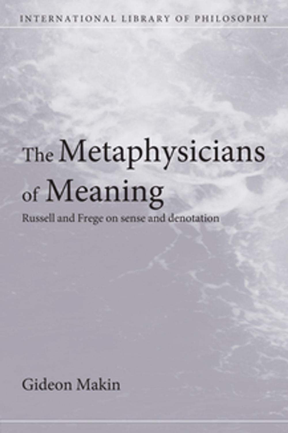 Big bigCover of Metaphysicians of Meaning