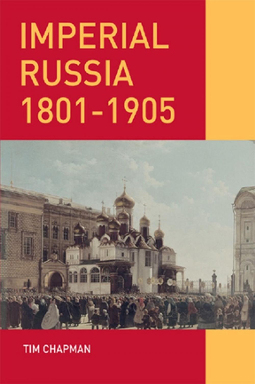 Big bigCover of Imperial Russia, 1801-1905