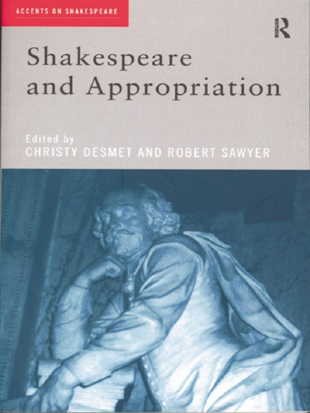 Big bigCover of Shakespeare and Appropriation