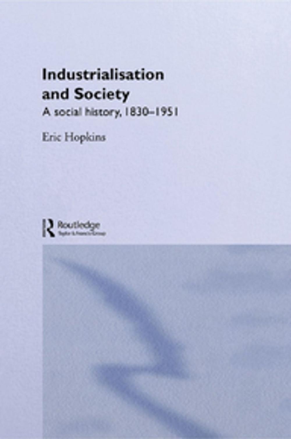 Big bigCover of Industrialisation and Society