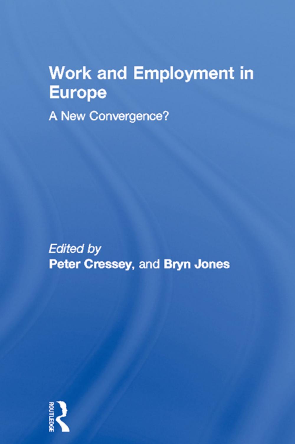 Big bigCover of Work and Employment in Europe