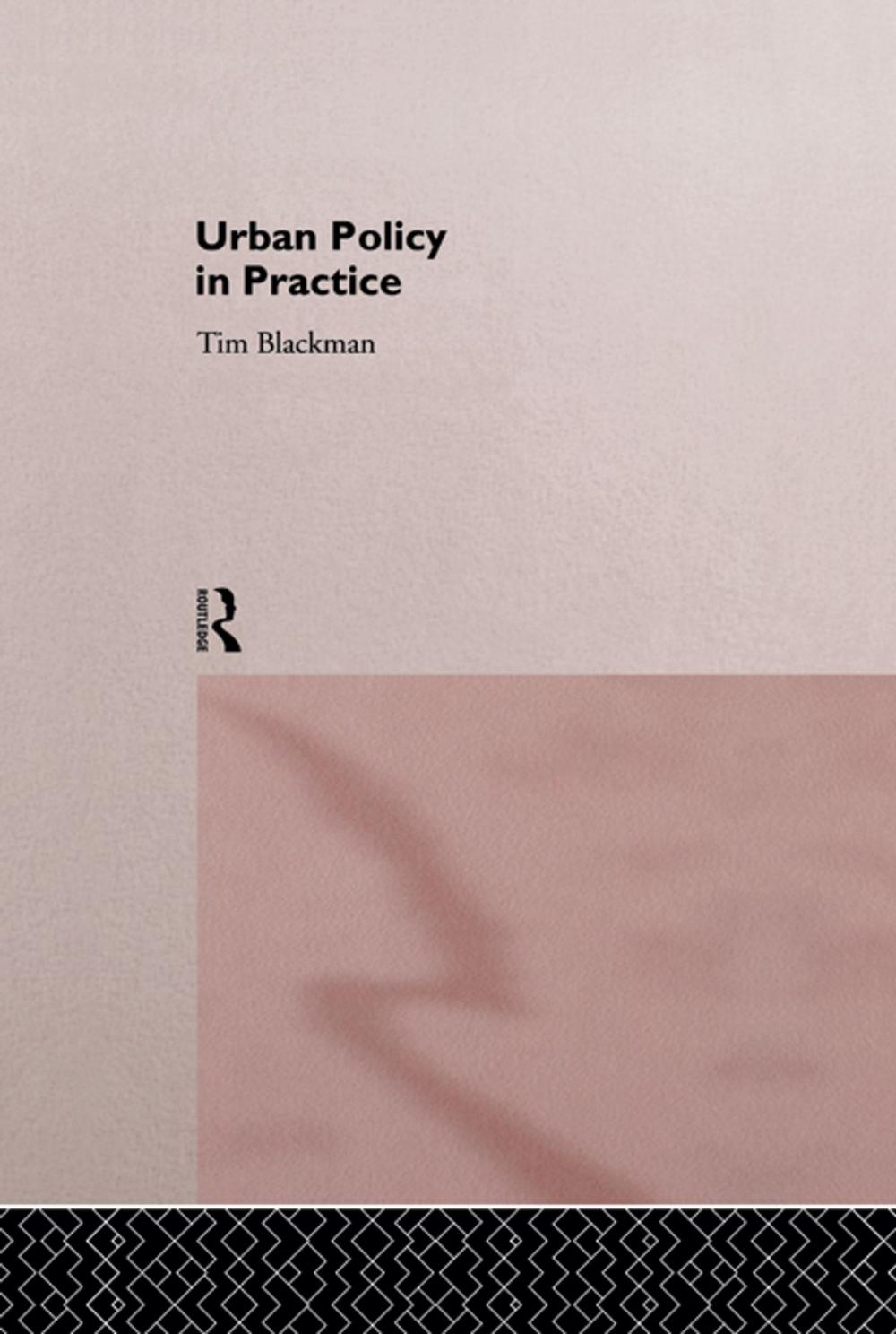 Big bigCover of Urban Policy in Practice