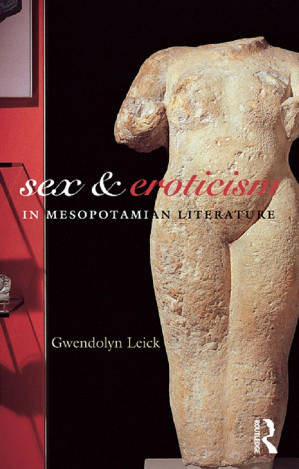 Big bigCover of Sex and Eroticism in Mesopotamian Literature