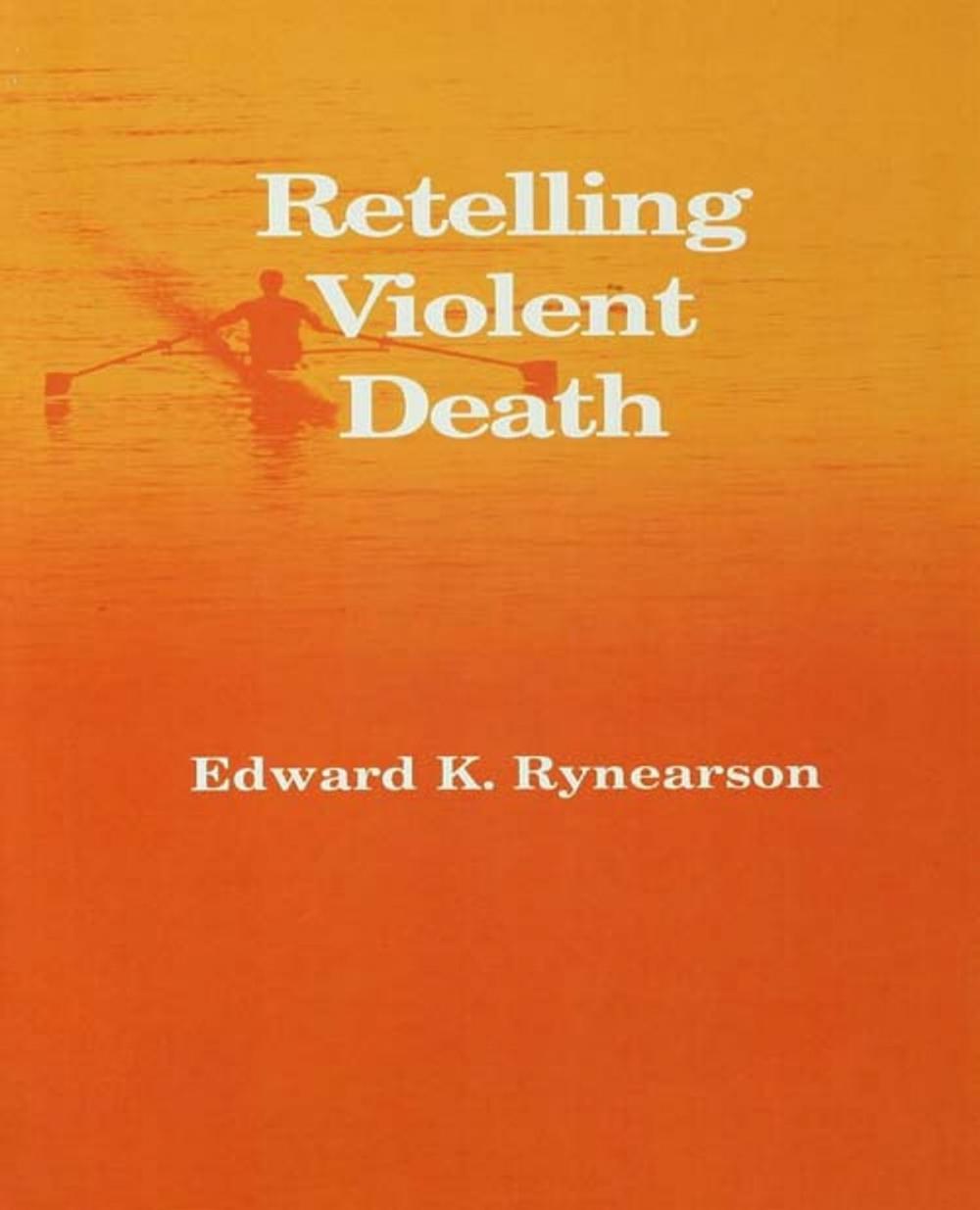 Big bigCover of Retelling Violent Death