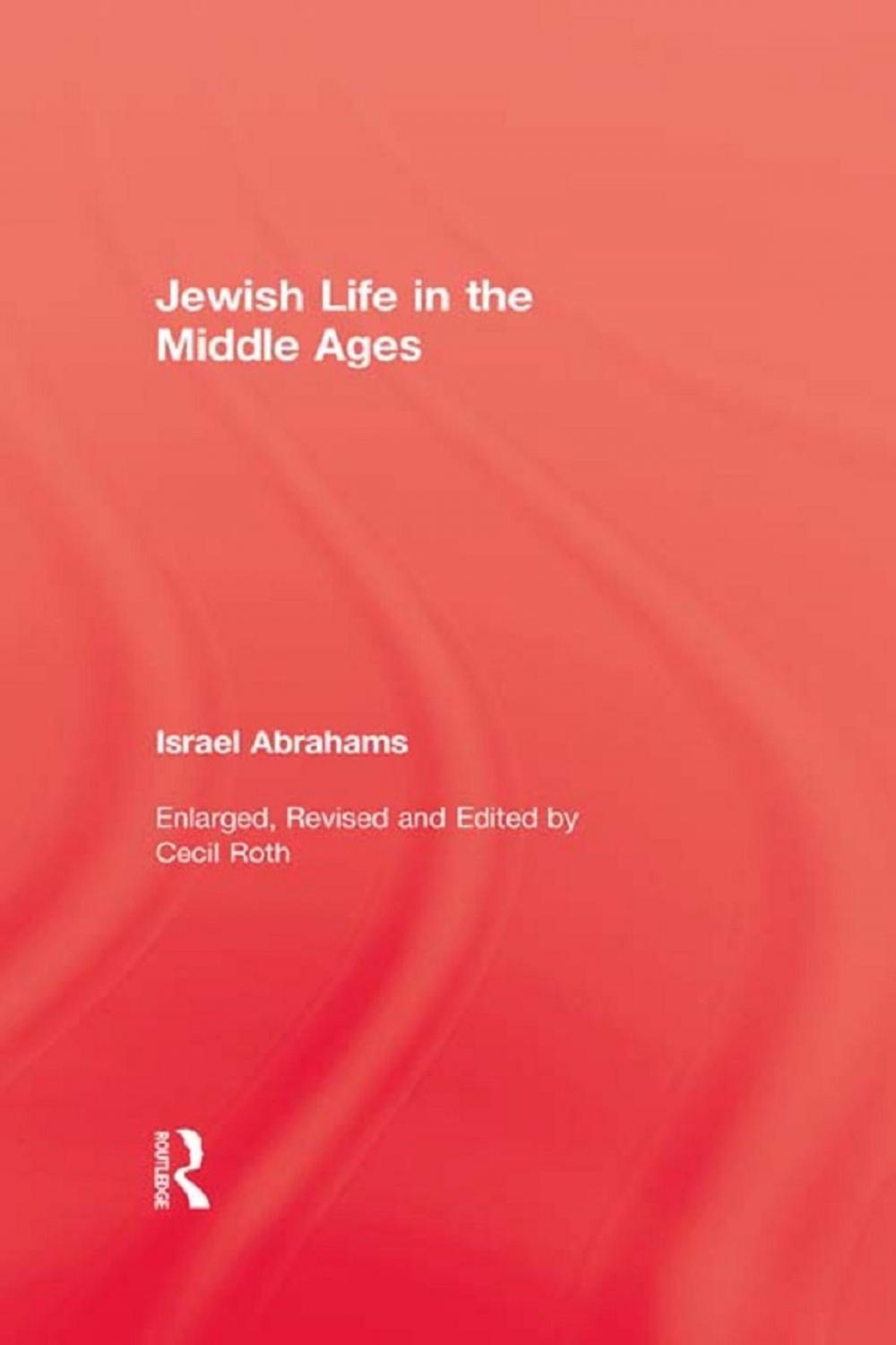 Big bigCover of Jewish Life In The Middle Ages