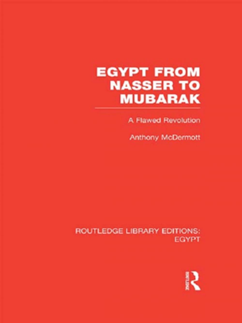 Big bigCover of Egypt from Nasser to Mubarak (RLE Egypt)