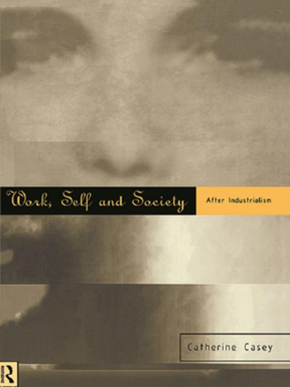 Big bigCover of Work, Self and Society