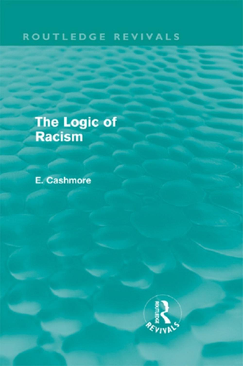 Big bigCover of The Logic of Racism (Routledge Revivals)