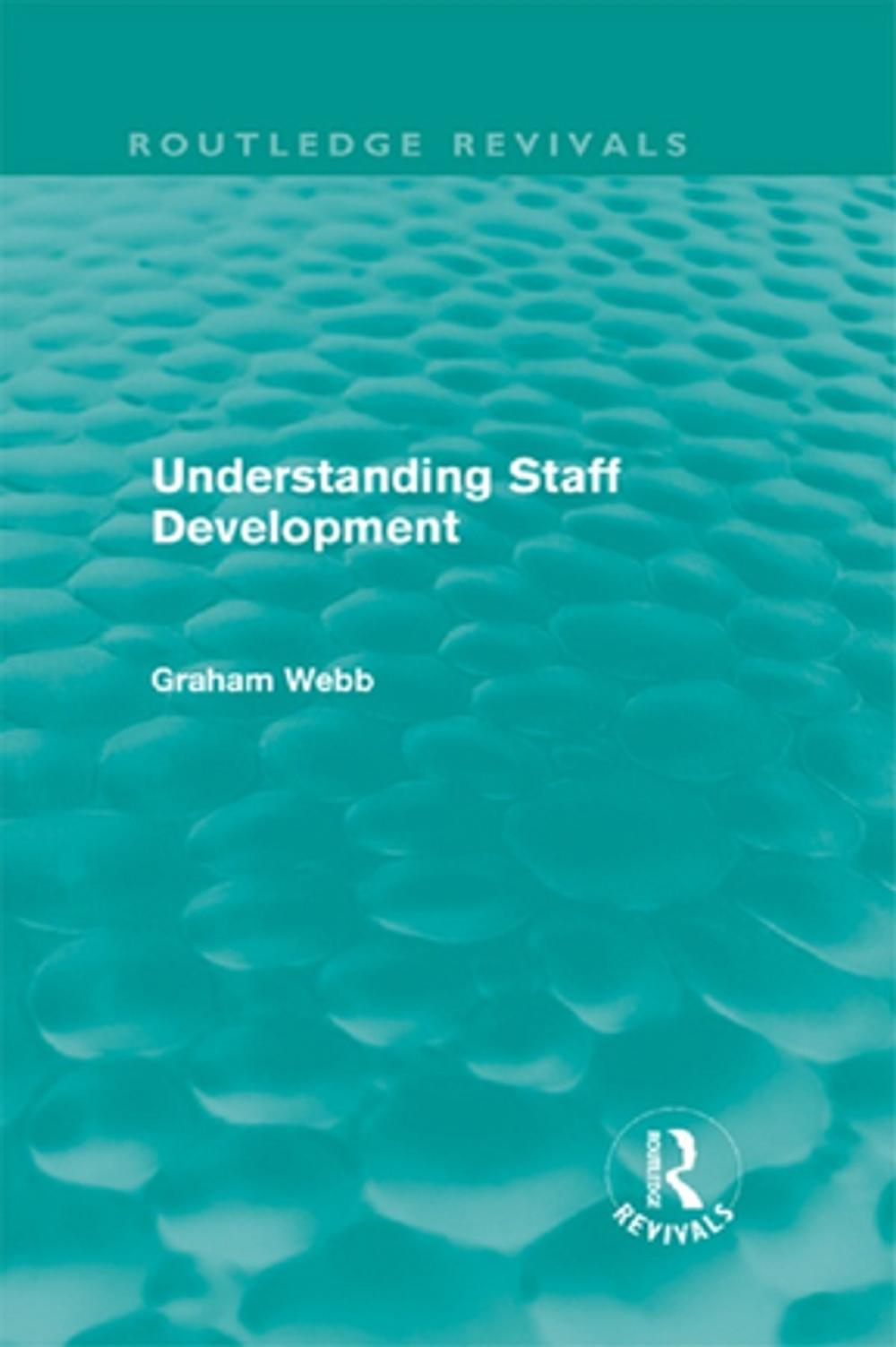 Big bigCover of Understanding Staff Development (Routledge Revivals)