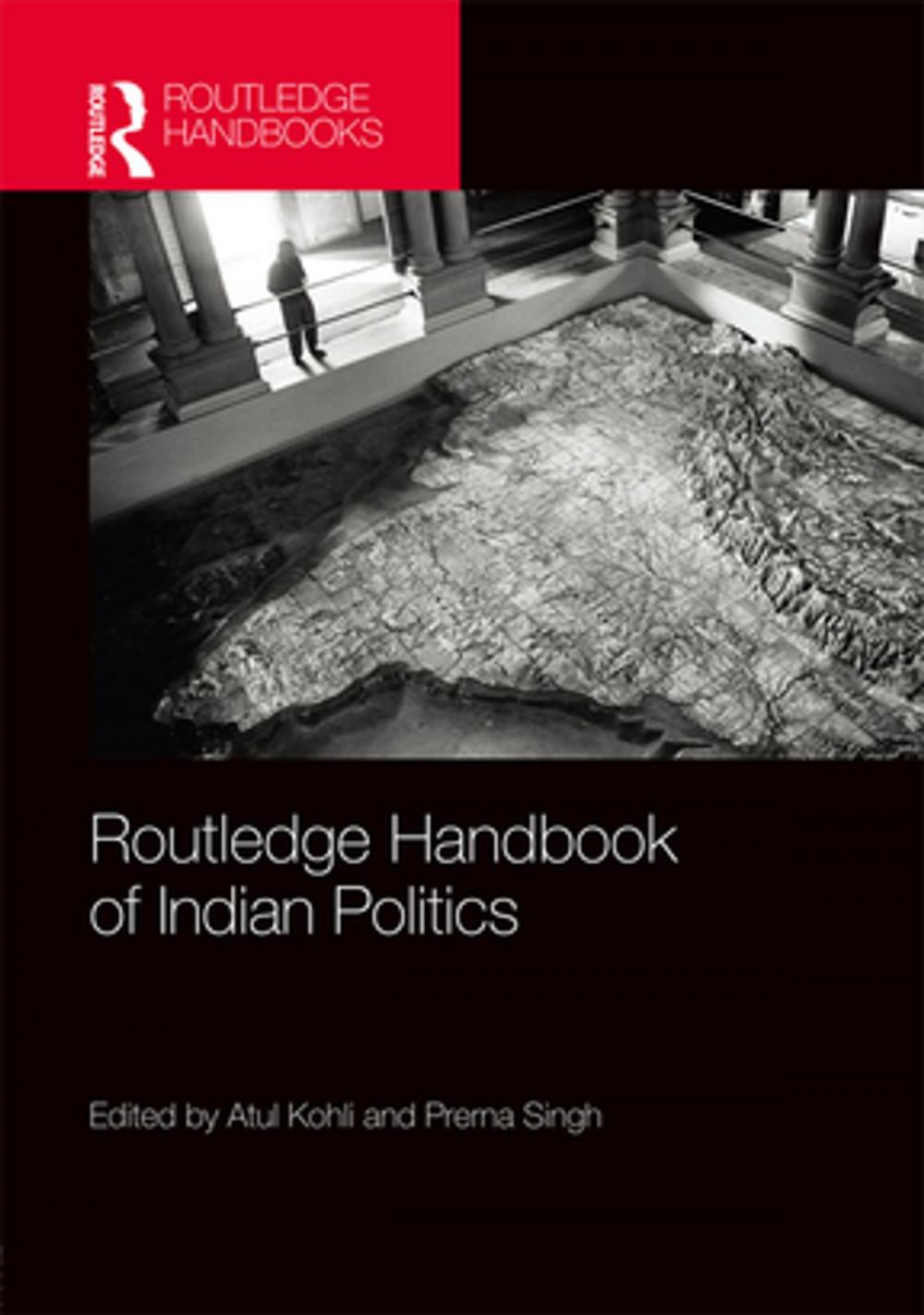 Big bigCover of Routledge Handbook of Indian Politics