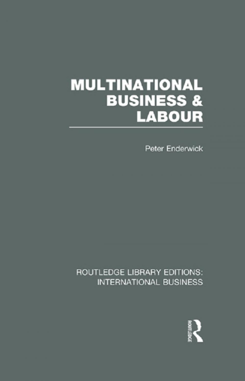 Big bigCover of Multinational Business and Labour (RLE International Business)