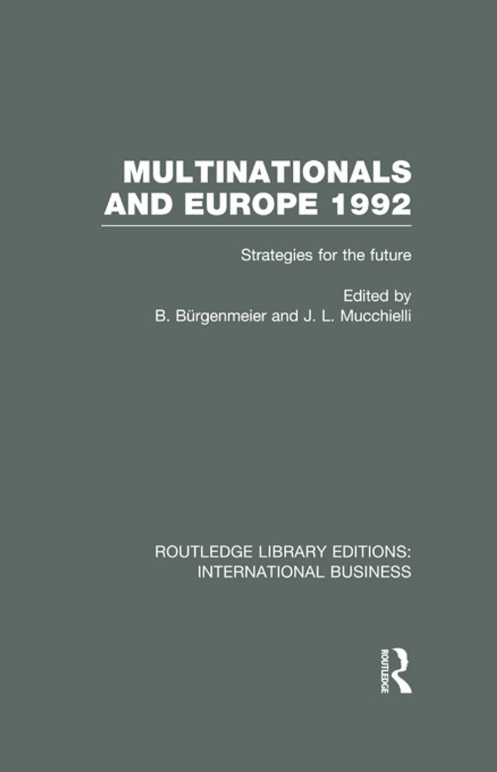 Big bigCover of Multinationals and Europe 1992 (RLE International Business)