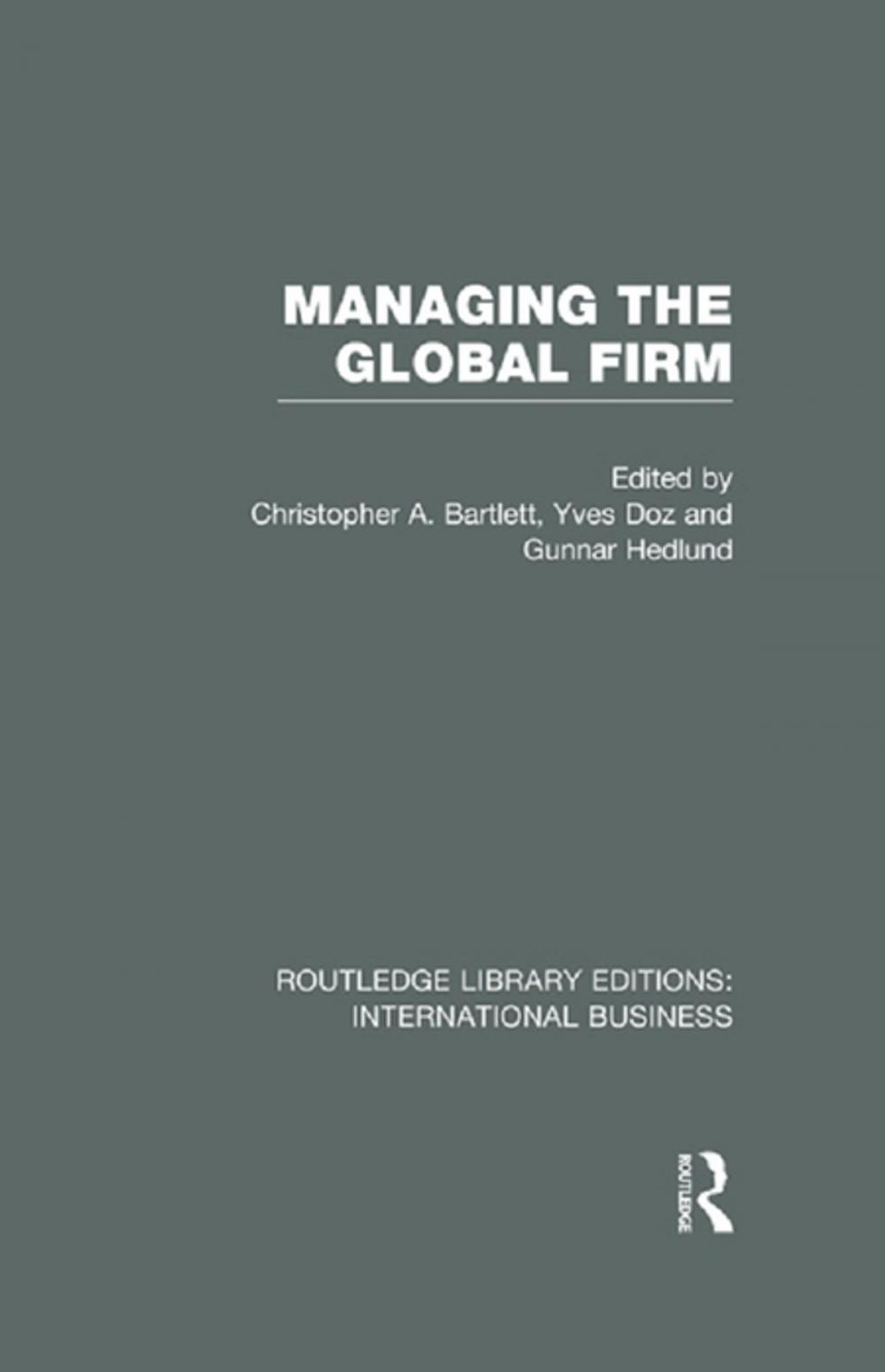 Big bigCover of Managing the Global Firm (RLE International Business)