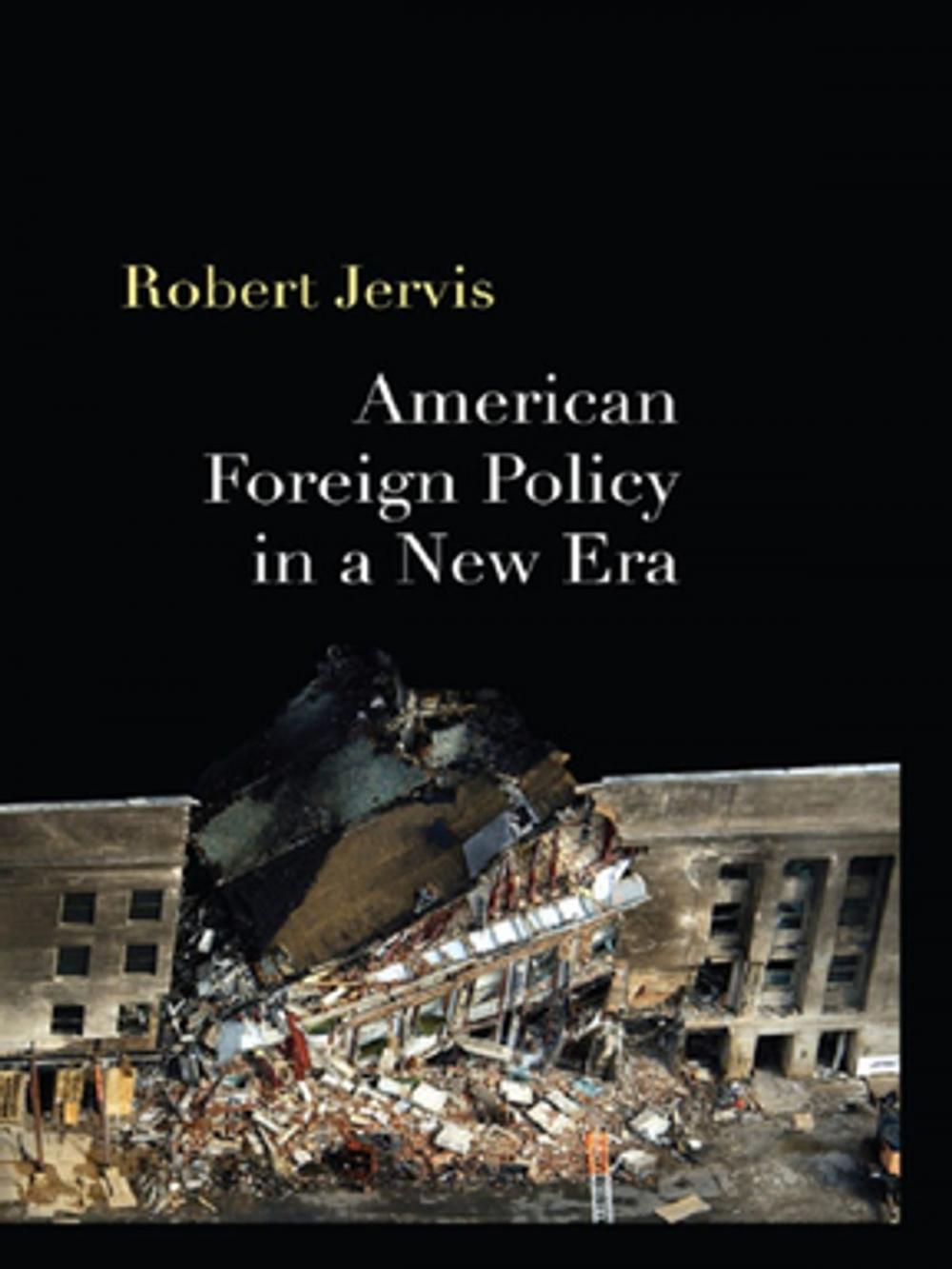 Big bigCover of American Foreign Policy in a New Era