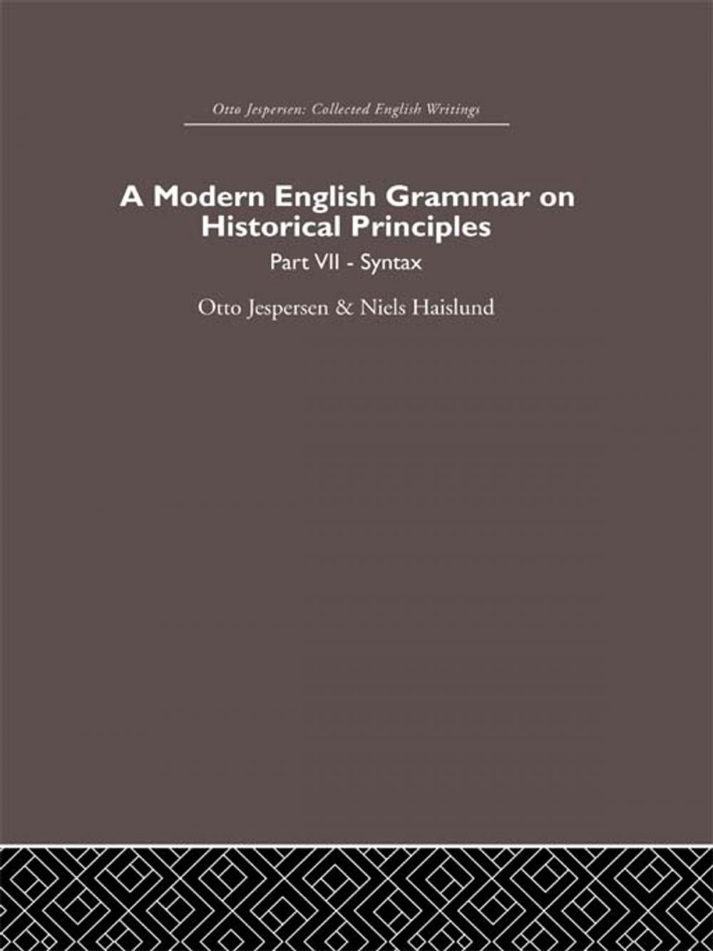 Big bigCover of A Modern English Grammar on Historical Principles