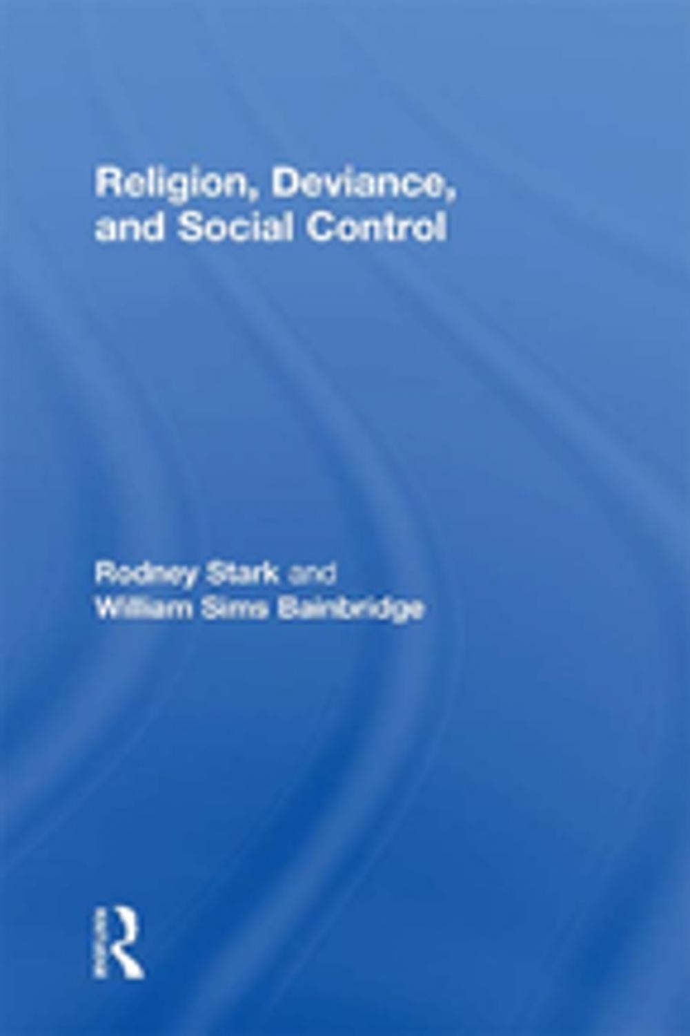 Big bigCover of Religion, Deviance, and Social Control