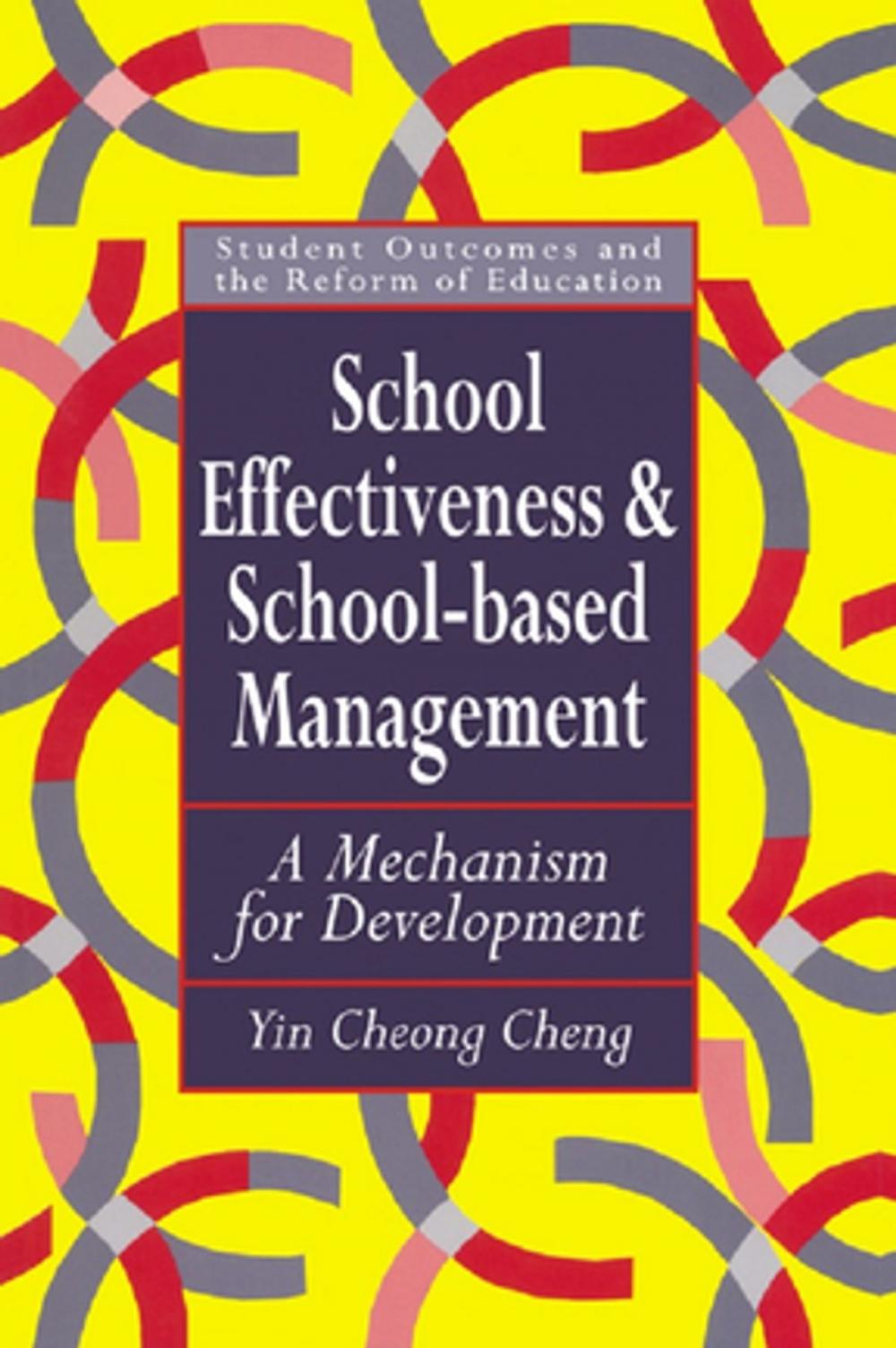 Big bigCover of School Effectiveness And School-Based Management