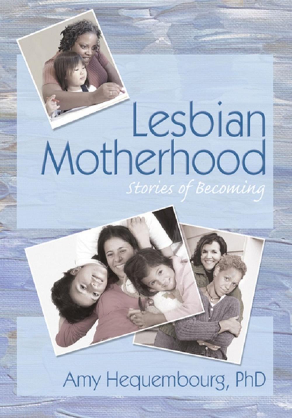 Big bigCover of Lesbian Motherhood