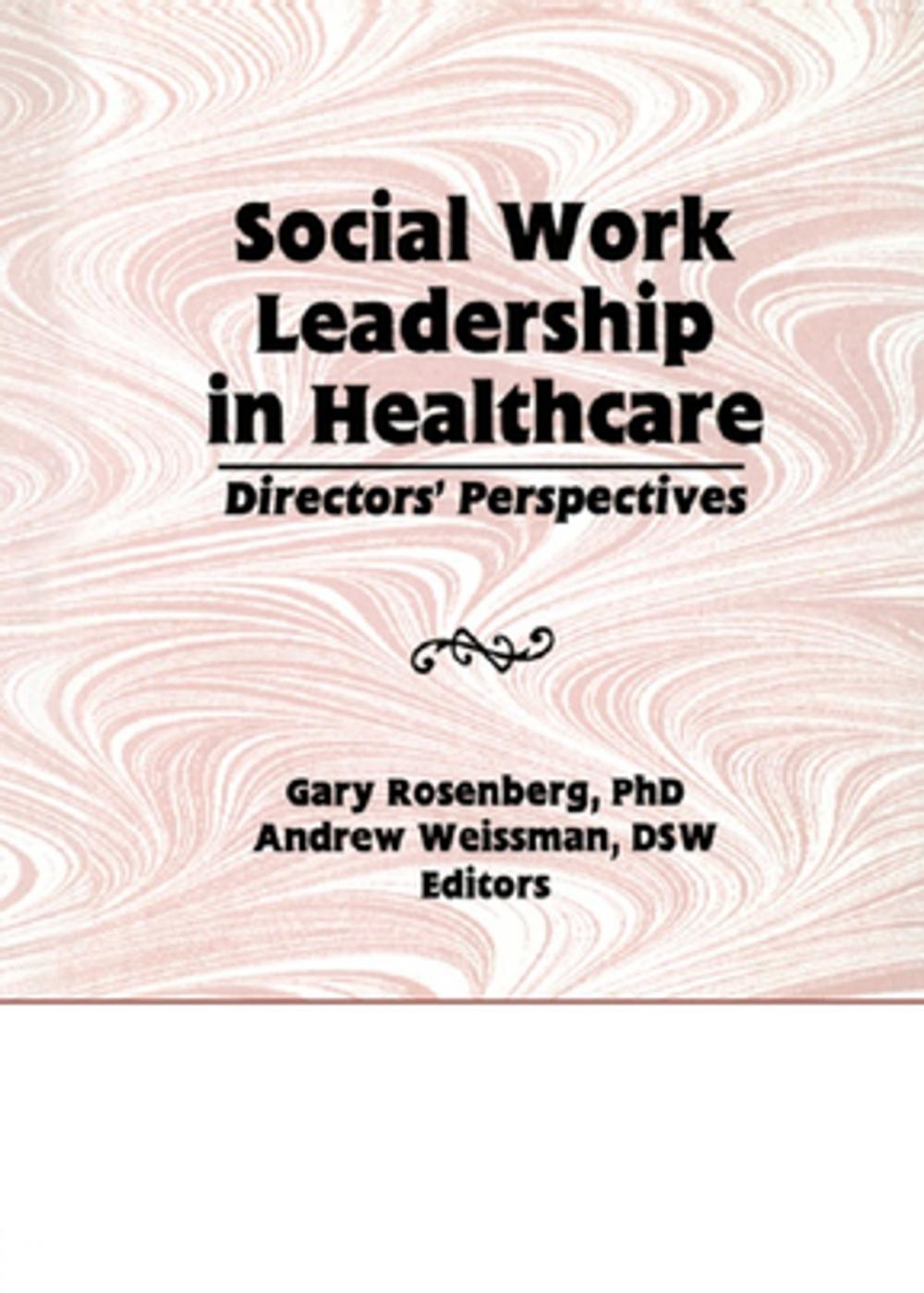 Big bigCover of Social Work Leadership in Healthcare