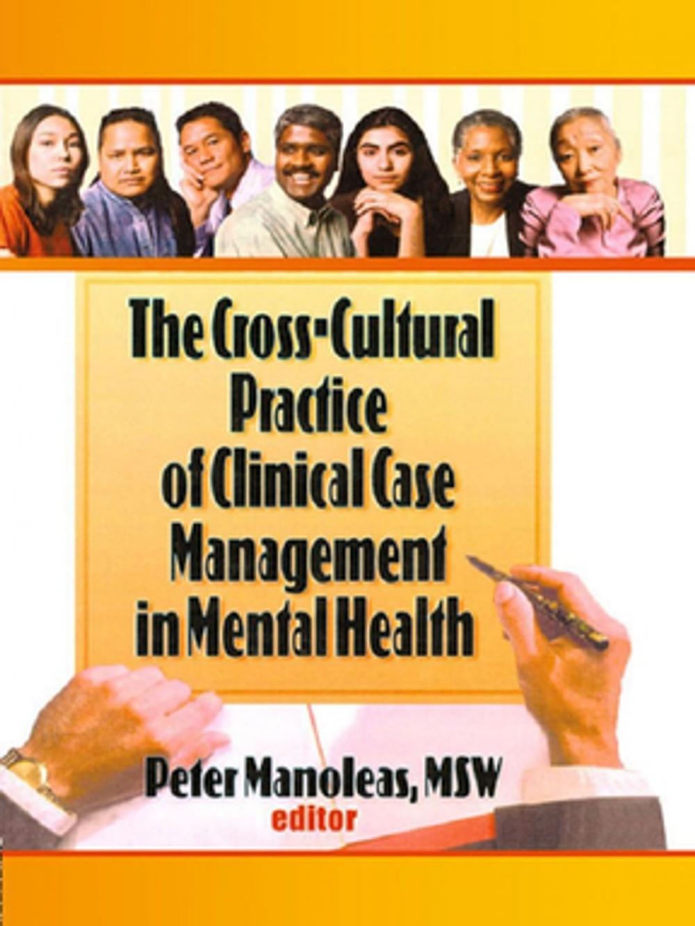 Big bigCover of The Cross-Cultural Practice of Clinical Case Management in Mental Health