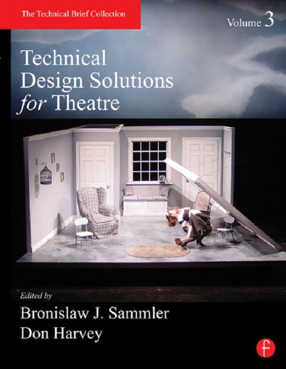 Big bigCover of Technical Design Solutions for Theatre Volume 3