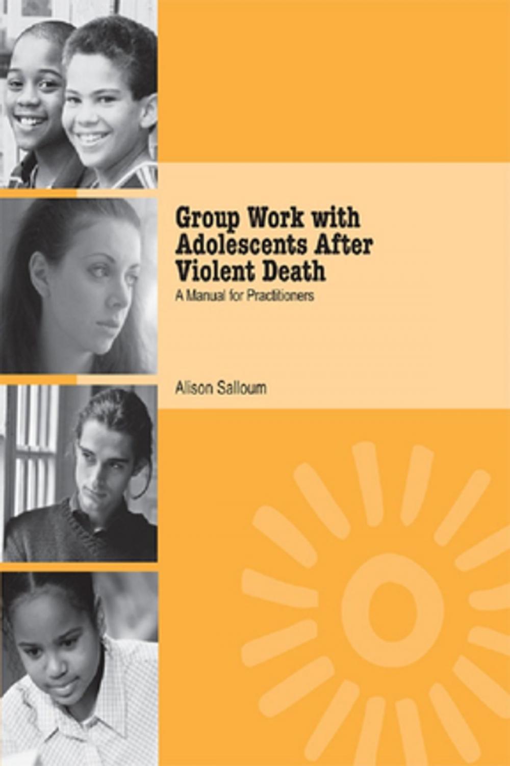 Big bigCover of Group Work with Adolescents After Violent Death