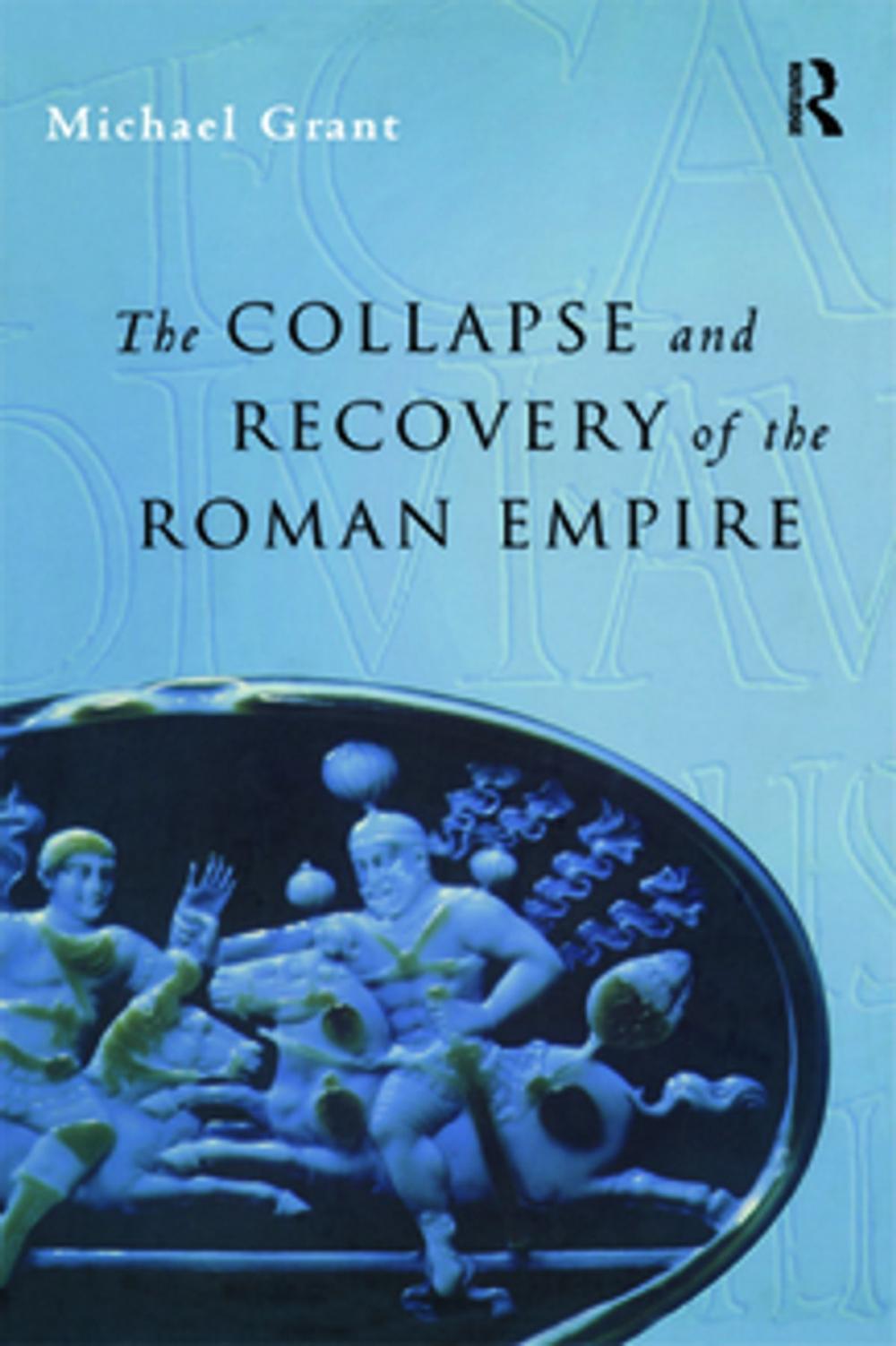 Big bigCover of Collapse and Recovery of the Roman Empire