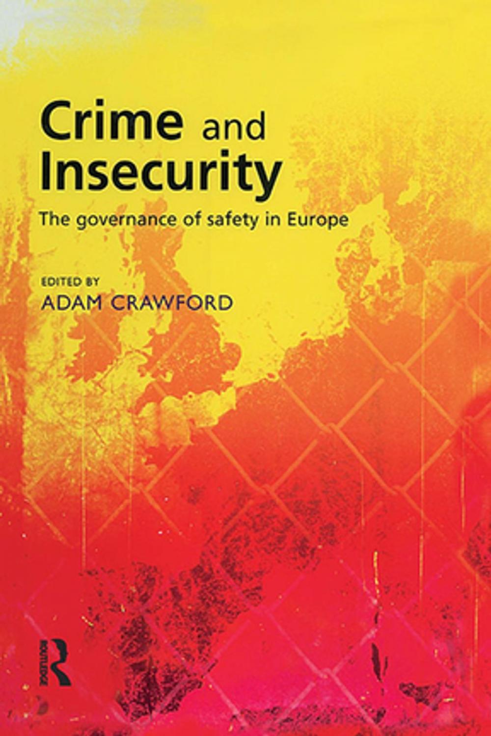 Big bigCover of Crime and Insecurity