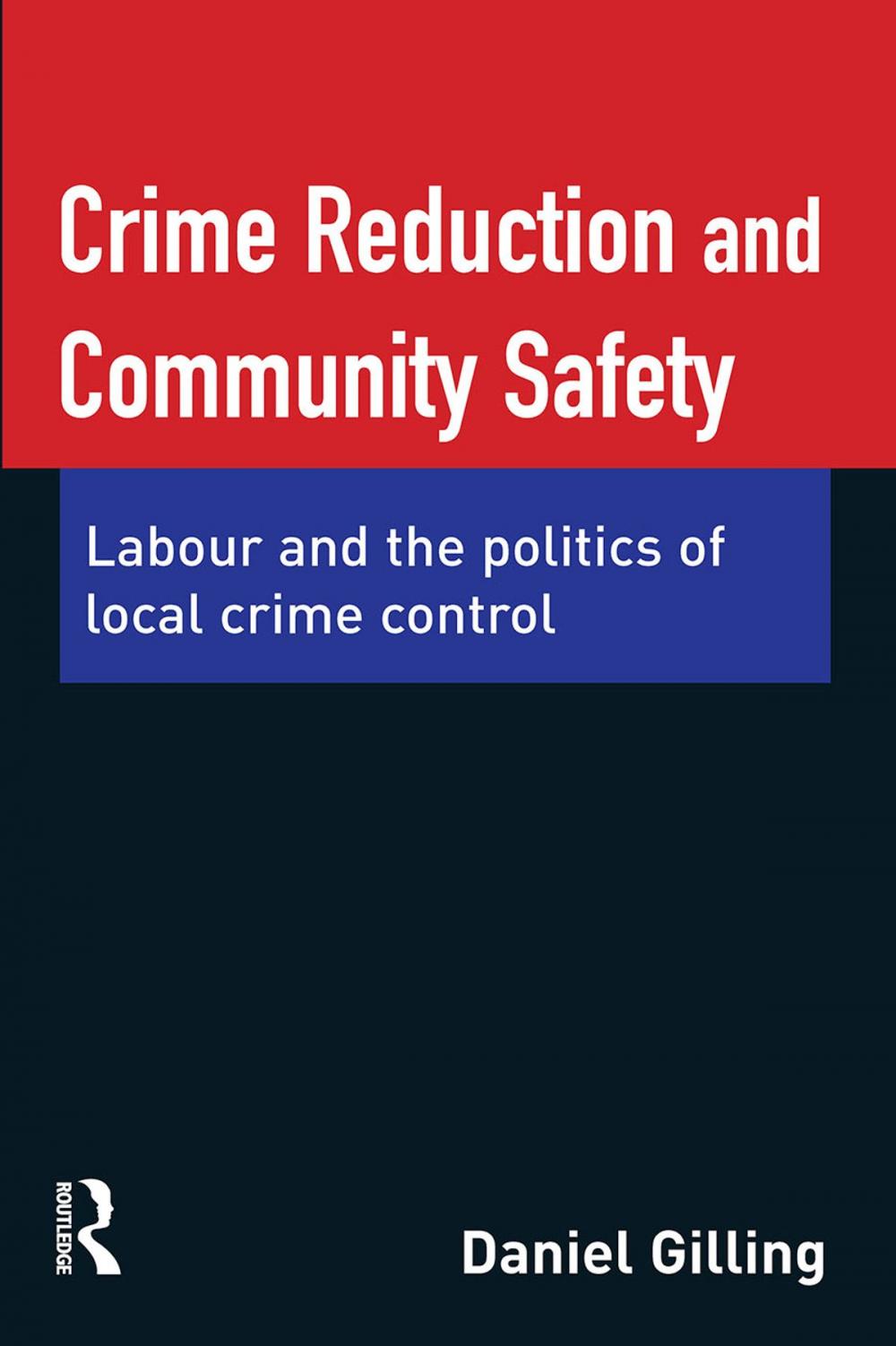 Big bigCover of Crime Reduction and Community Safety