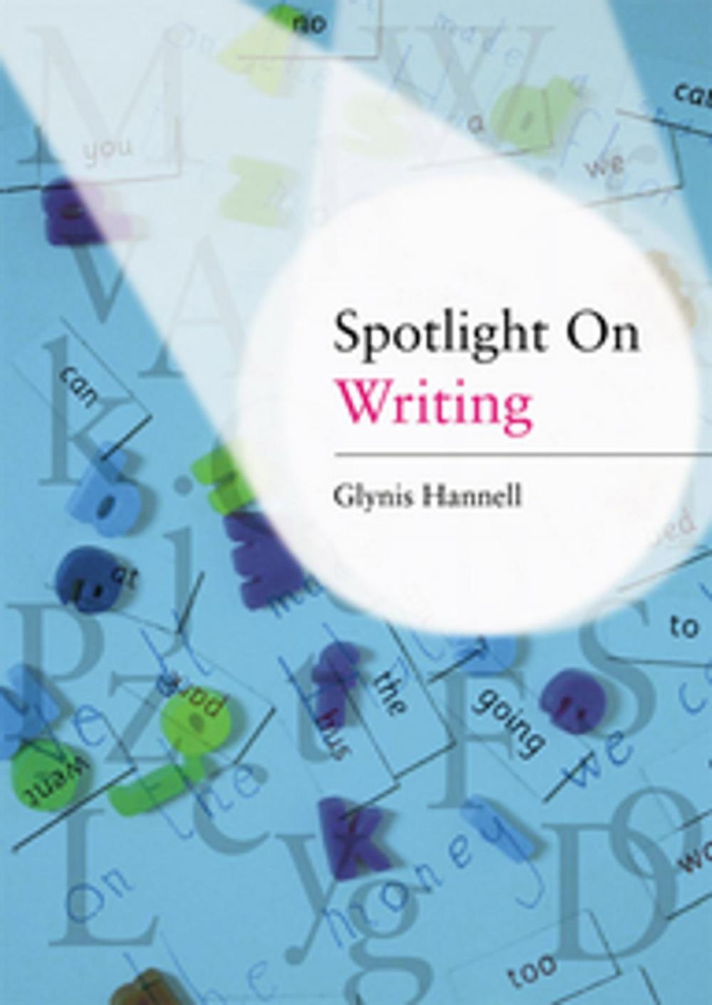 Big bigCover of Spotlight on Writing