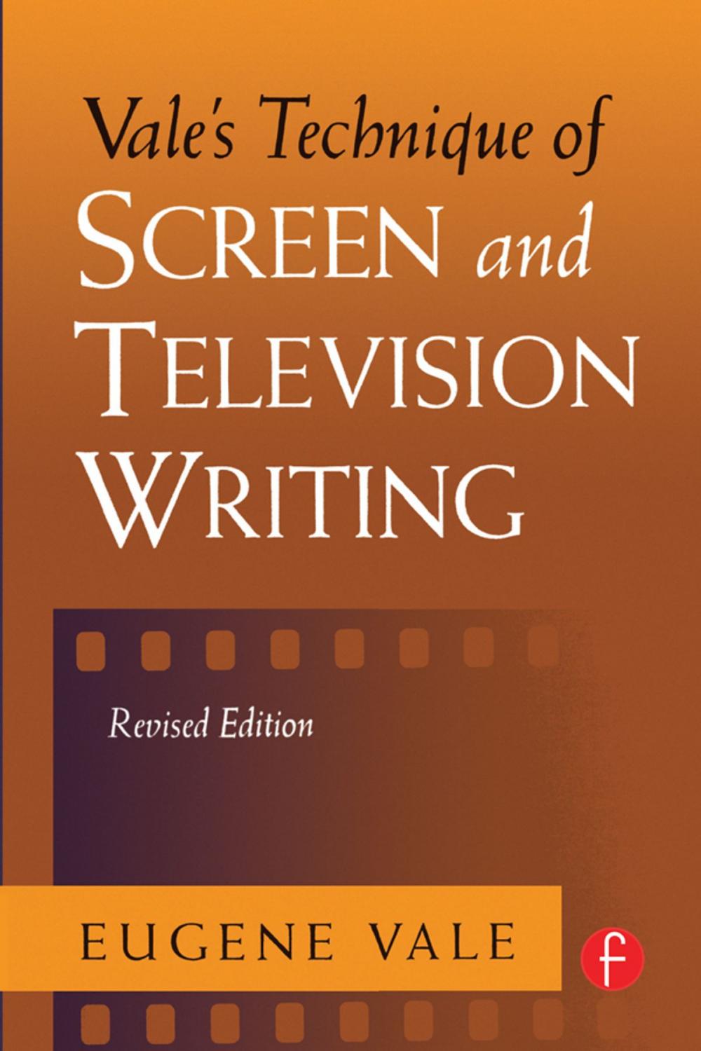 Big bigCover of Vale's Technique of Screen and Television Writing